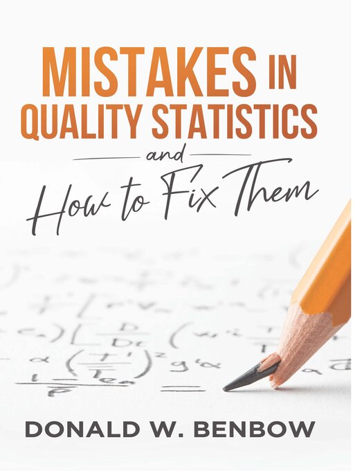 Title details for Mistakes in Quality Statistics by Donald W. Benbow - Available